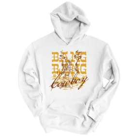 Bang Bang Cowboy Hoodie