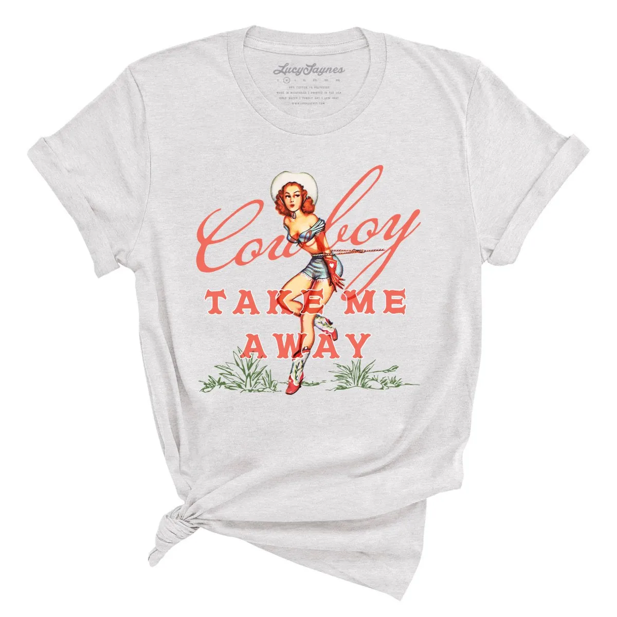 Cowboy Take Me Away Tee