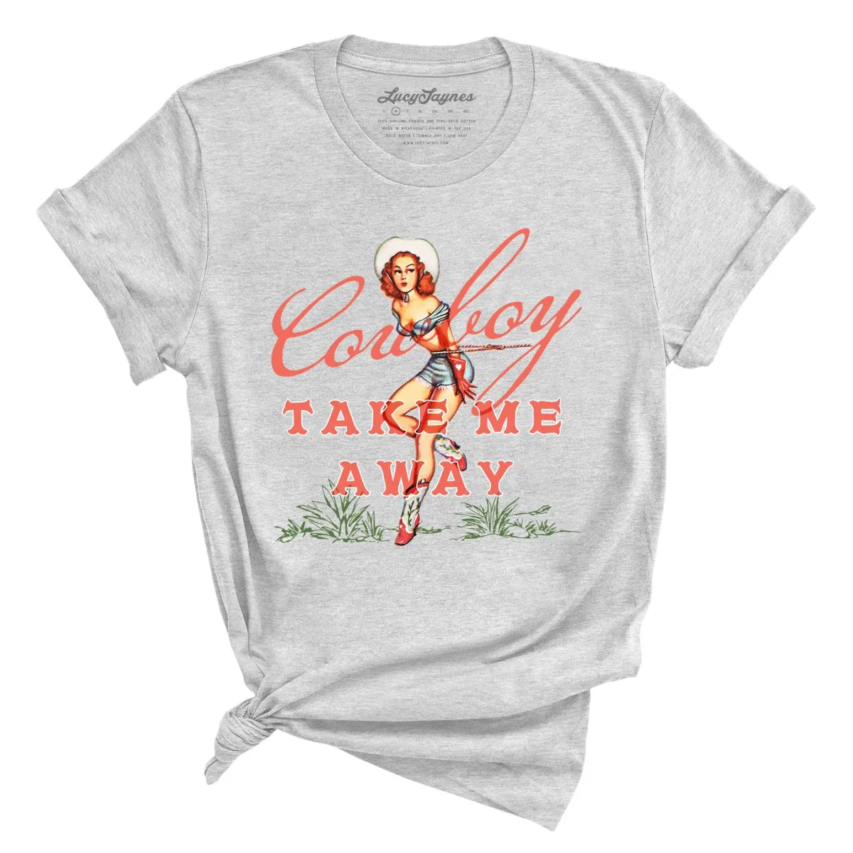 Cowboy Take Me Away Tee