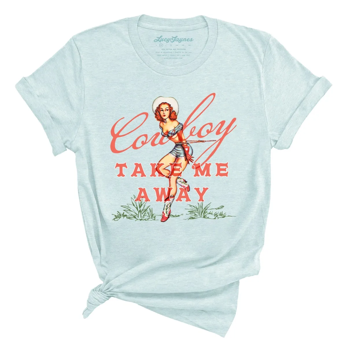 Cowboy Take Me Away Tee